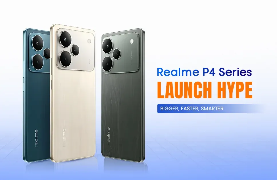 Realme P4 Series Launch Hype Bigger