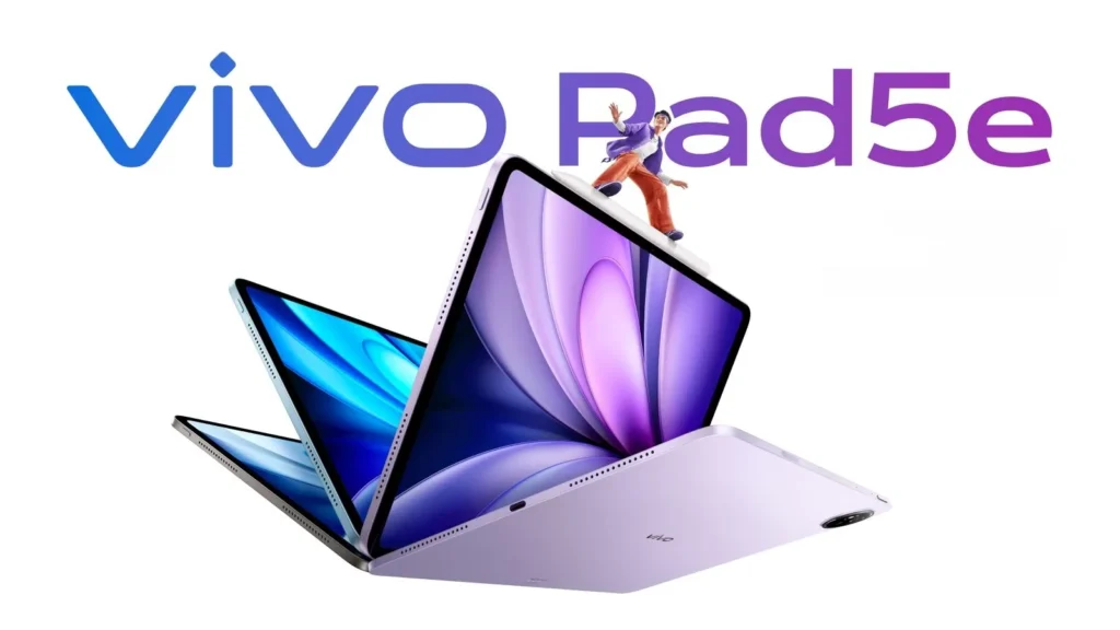Vivo Pad 5e: A Game-Changing Android Tablet With Snapdragon 8s Gen 3 Power, 10,000mAh Super Fast Battery and Pro Features 1 Vivo Pad 5e Specifications